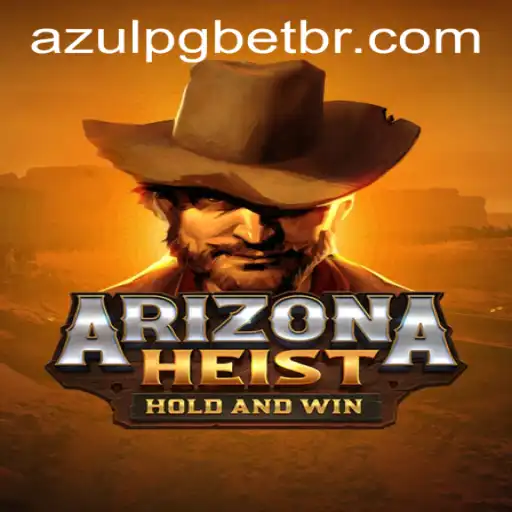 Unveiling ArizonaHeist: Thrills and Strategy in the Desert